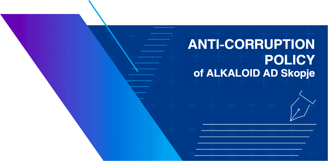 ANTI-CORRUPTION POLICY of ALKALOID AD Skopje
